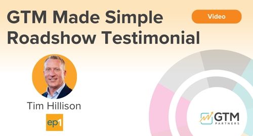 EntryPoint1 Testimonial on the GTM Made Simple Roadshow