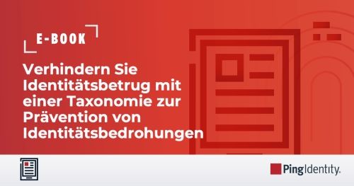 Verhindern Sie Identitätsbetrug mit einer Taxonomie zur Prävention von Identitätsbedrohungen