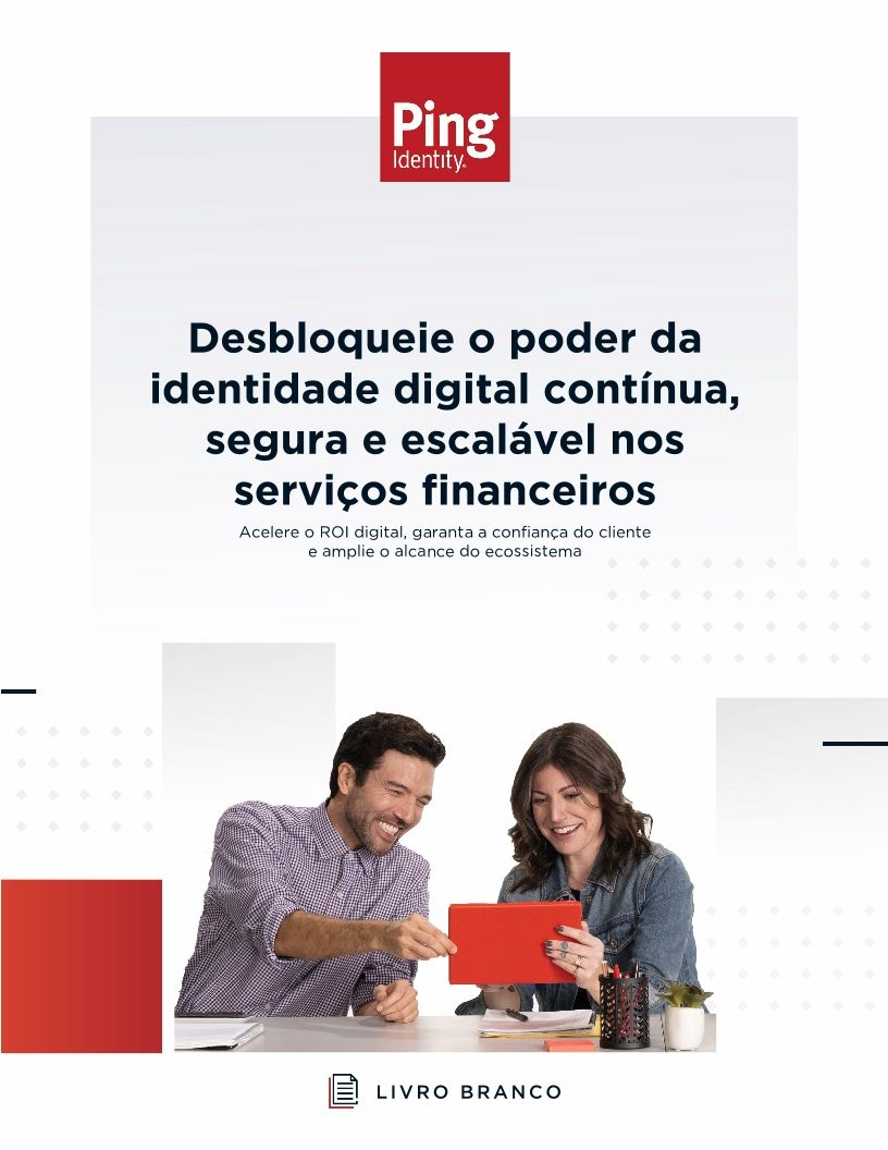 Desbloqueie o poder da identidade digital contínua, segura e escalável nos serviços financeiros