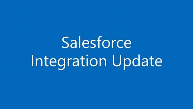Salesforce Integration Update