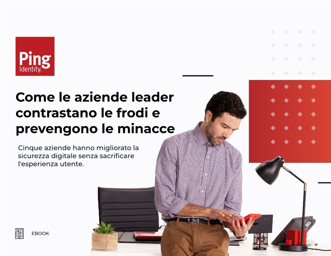 Come le aziende leader contrastano le frodi e prevengono le minacce