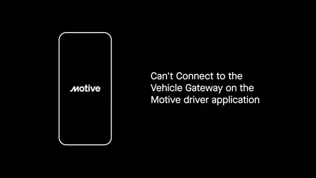 Drivers - Can’t connect to the Vehicle Gateway on the Motive Driver App