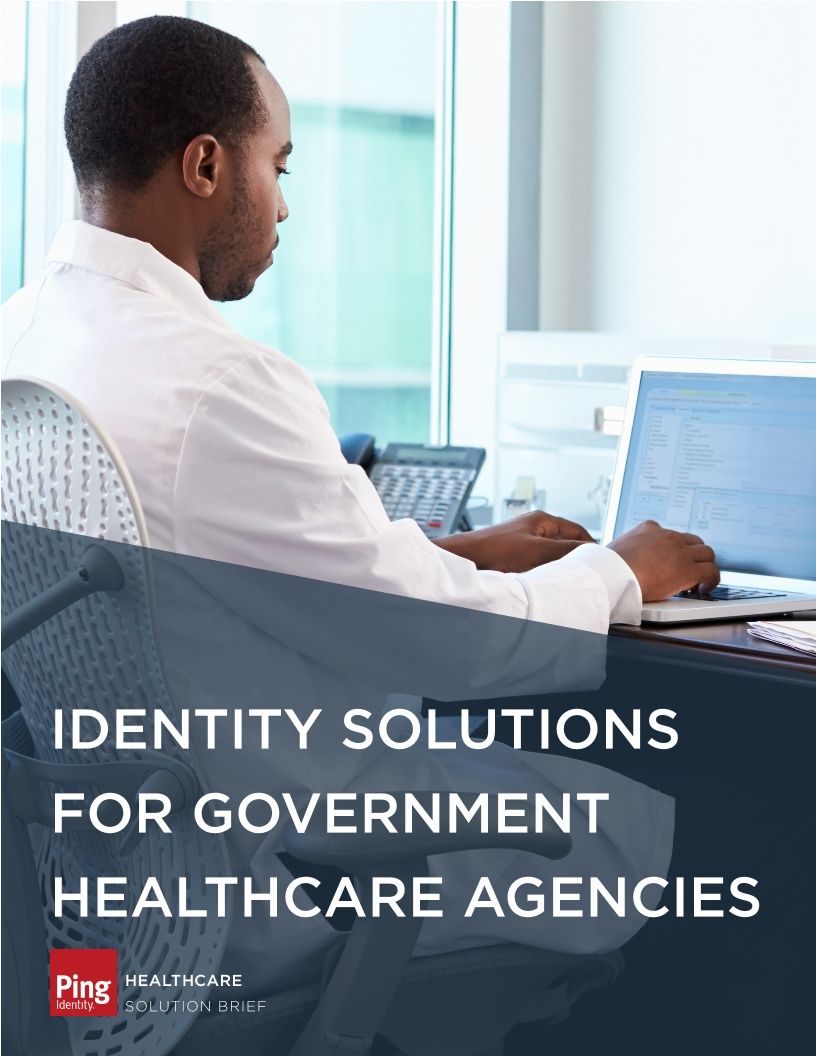 Identity Solutions for Government Healthcare Agencies