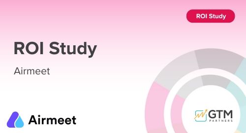 Airmeet ROI Study