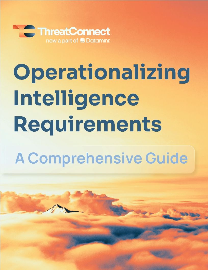 Operationalizing Intelligence Requirements