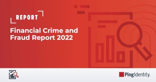 Financial Crime and Fraud Report 2022