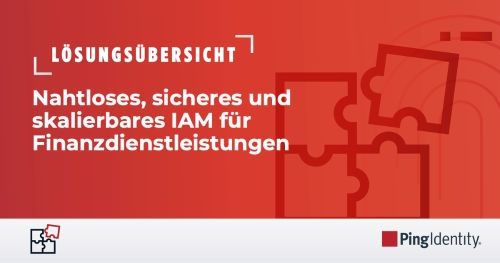 Nahtloses, sicheres und skalierbares IAM für Finanzdienstleistungen