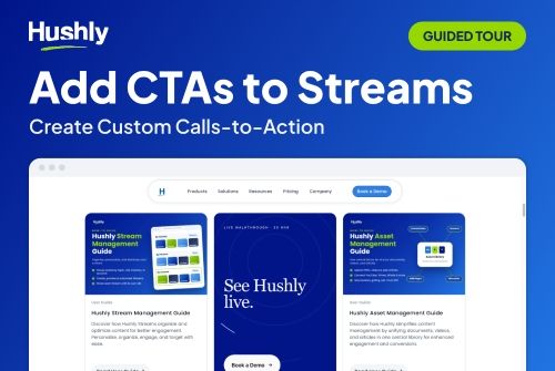 Hushly Calls-to-Action Tour