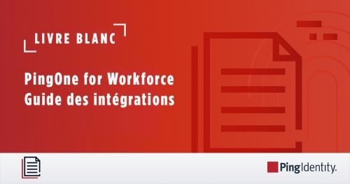 PingOne for Workforce Guide des int&eacute;grations