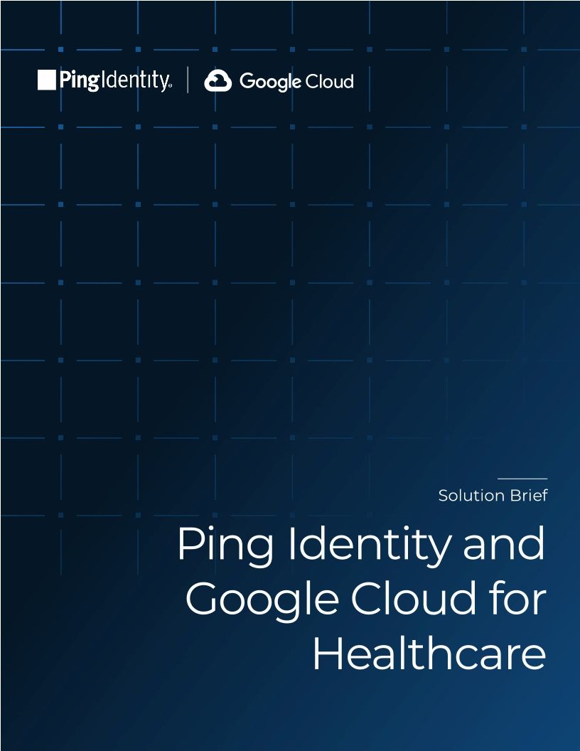 Ping Identity and Google Cloud for Healthcare
