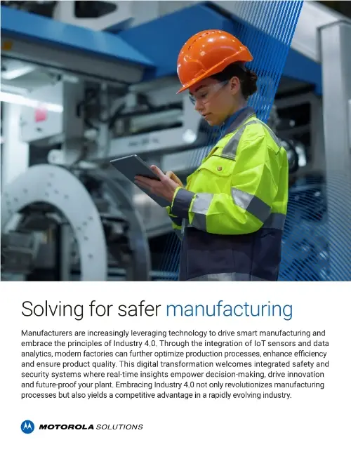 Solving for Safer Manufacturing Solution Brief