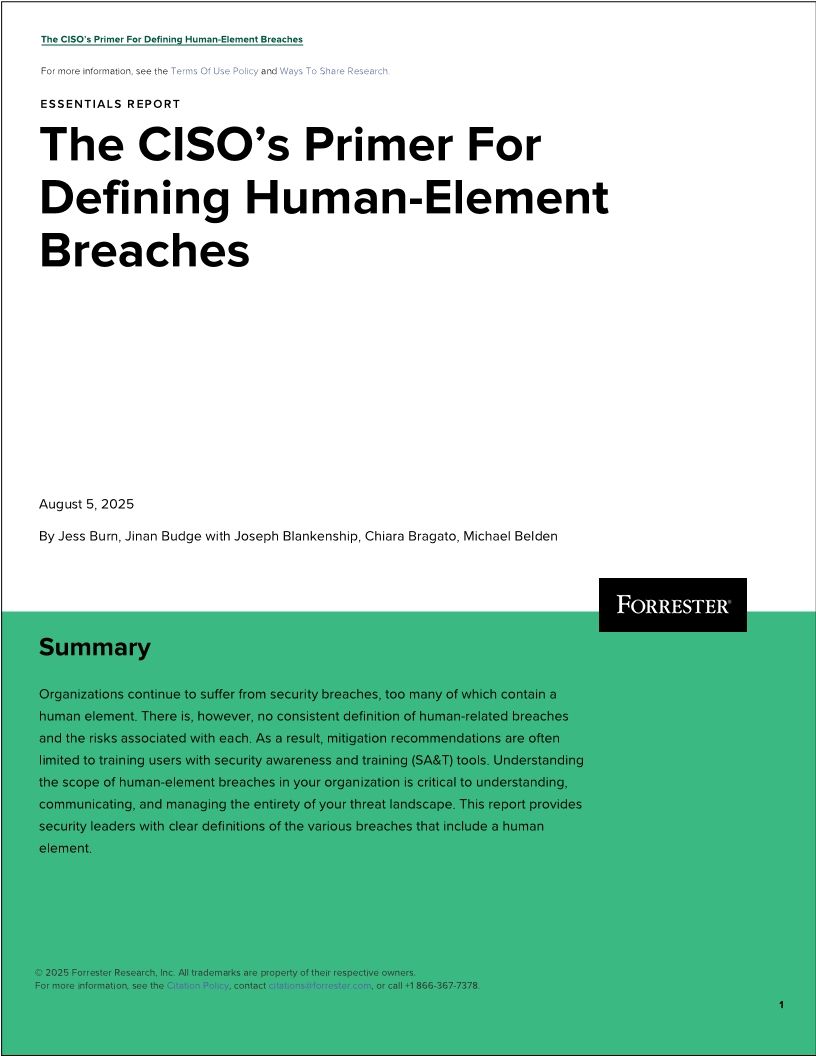Forrester Essentials Report: The CISO&rsquo;s Primer For Defining Human-Element Breaches
