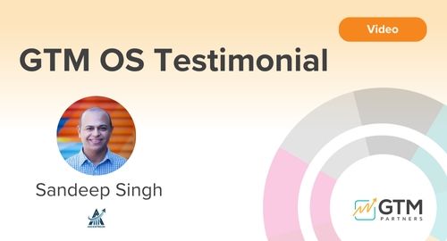 Sandeep Singh - GTM OS Testimonial