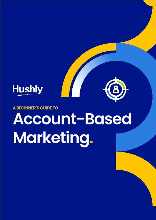 A Beginners Guide to Account Based Marketing