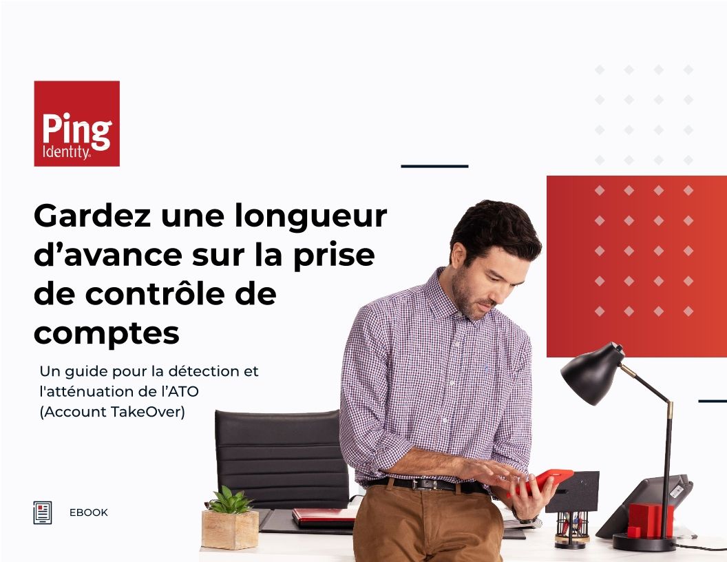 Gardez une longueur d’avance sur la prise de contrôle de comptes