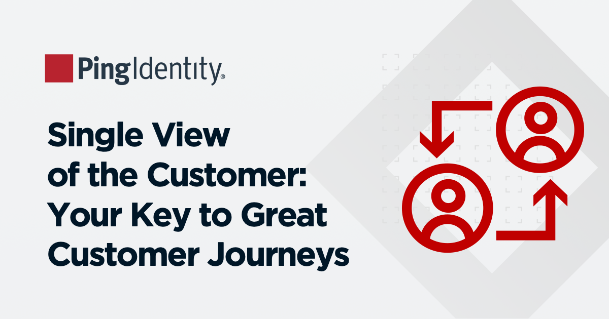 Single View of the Customer: Your Key to Great Customer Journeys