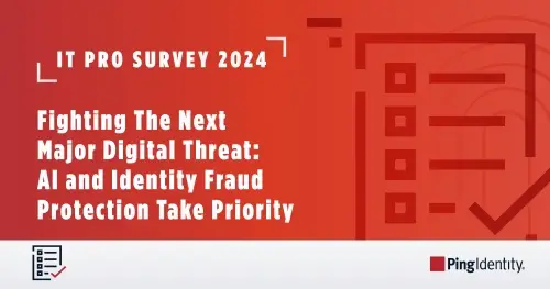 Fighting The Next Major Digital Threat: AI and Identity Fraud Protection Take Priority