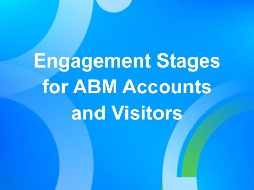 Engagement Stages for ABM Accounts and Visitors