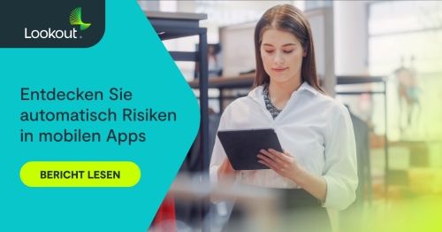 Automatisierte Prüfung mobiler Apps mit Lookout