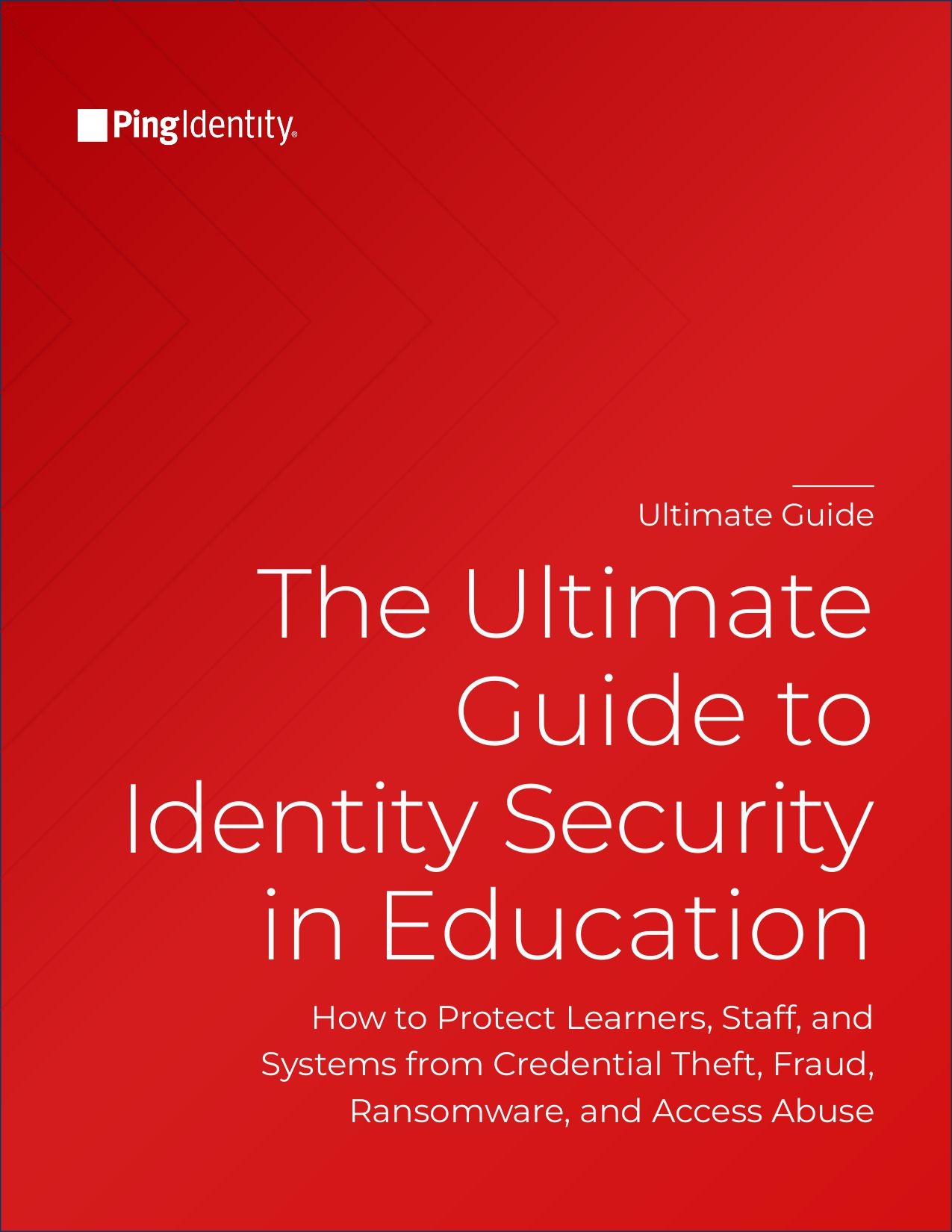 The Ultimate Guide to Identity Security in Education