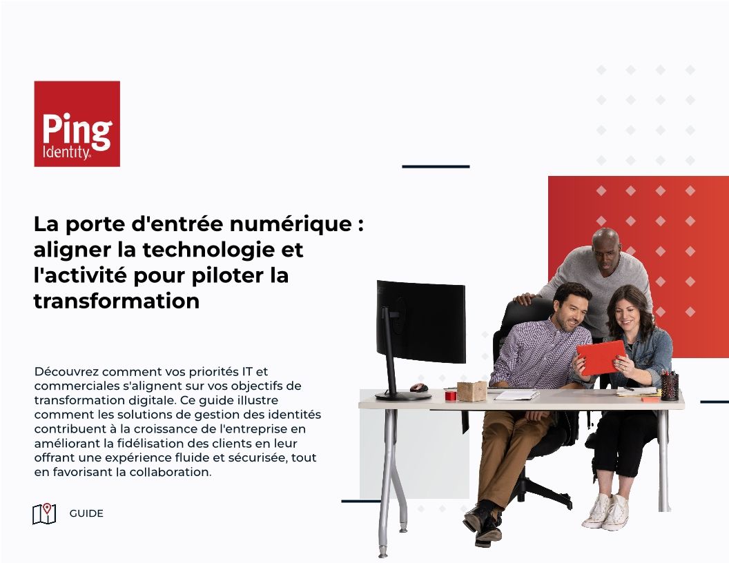 La porte d'entrée numérique : aligner la technologie et l'activité pour piloter la transformation