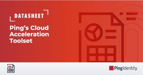 Ping’s Cloud Acceleration Toolset
