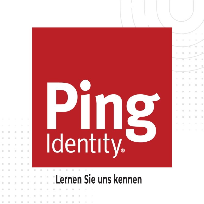 Ping Identity&mdash;Lernen Sie uns kennen