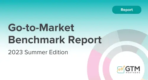 Go-To-Market Benchmark Report (Summer 2023 Edition)