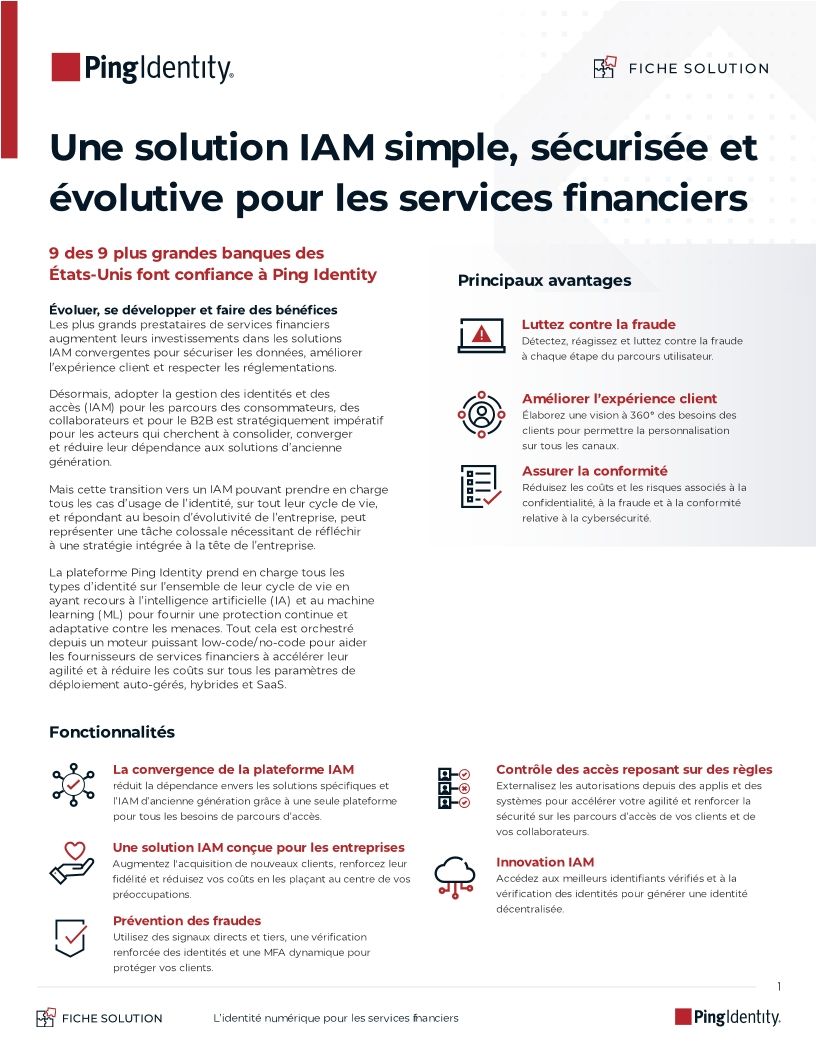 Une solution IAM simple, s&eacute;curis&eacute;e et &eacute;volutive pour les services financiers