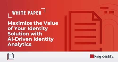 Maximize the Value of Your Identity Solution with AI-Driven Identity Analytics