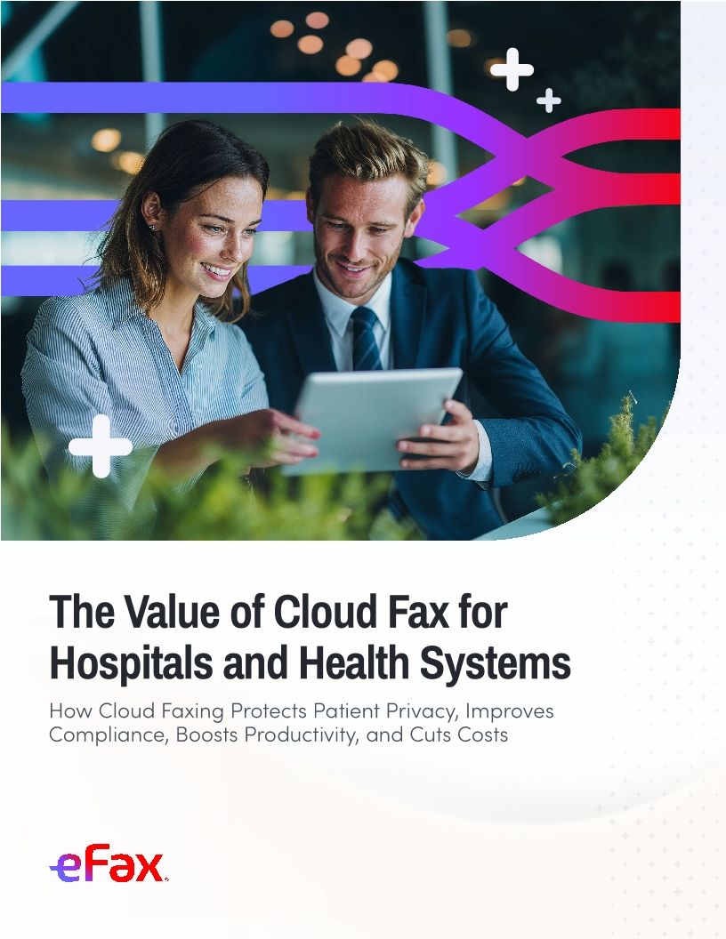 The Value of Cloud Fax for Hospitals and Health Systems
