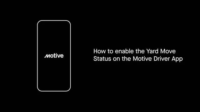 Drivers - How to enable the Yard Move status on the Motive Driver App