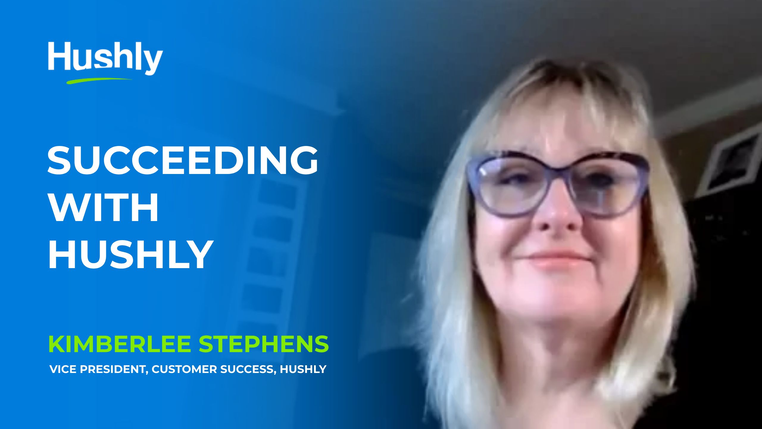 Succeeding with Hushly