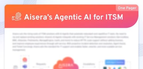 Agentic AI for ITSM | Aisera One Pager