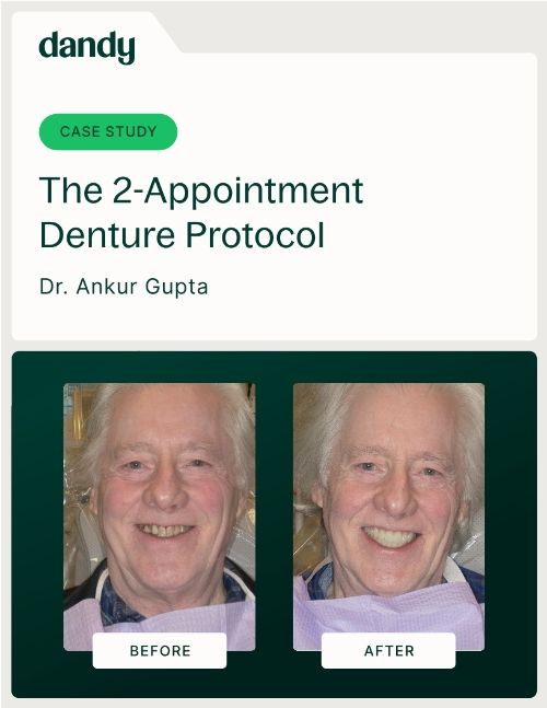 2-Appt Denture Protocol