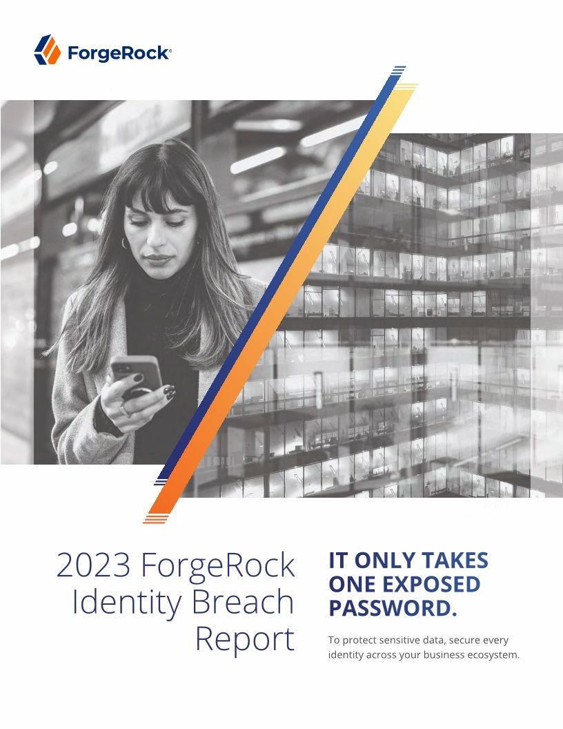 2023 ForgeRock Identity Breach Report