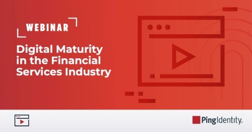 Digital Maturity in the Financial Services Industry: Taking the Next Leap