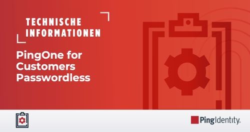 PingOne for Customers Passwordless: Technische Informationen