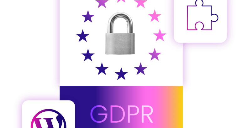 Managing GDPR Compliance on WordPress with Plugins