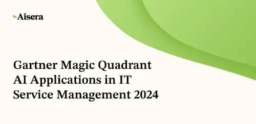 Gartner Magic Quadrant AI Applications in IT Service Management 2024