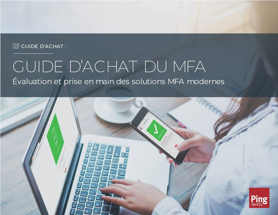 Guide de l'acheteur Authentification Multifactorielle