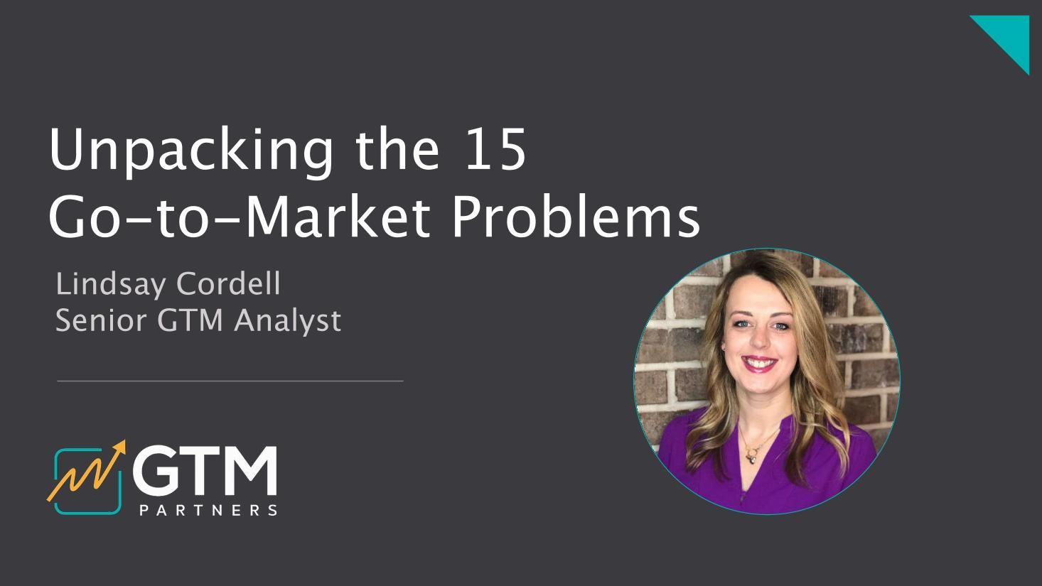 Unpacking the 15 Go-to-Market Problems - Boston