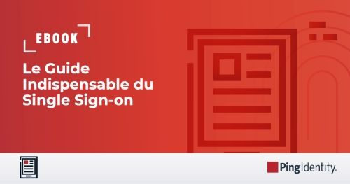 Le Guide Indispensable du Single Sign-on