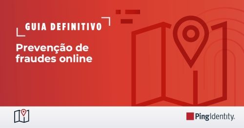 O guia definitivo para a prevenção de fraudes online