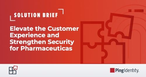 Elevate the Customer Experience and Strengthen Security