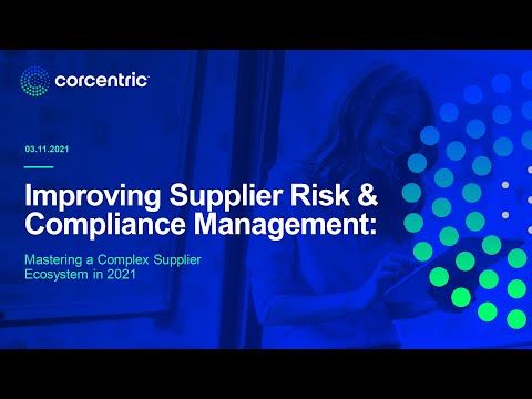 Improving Supplier Risk + Compliance Management