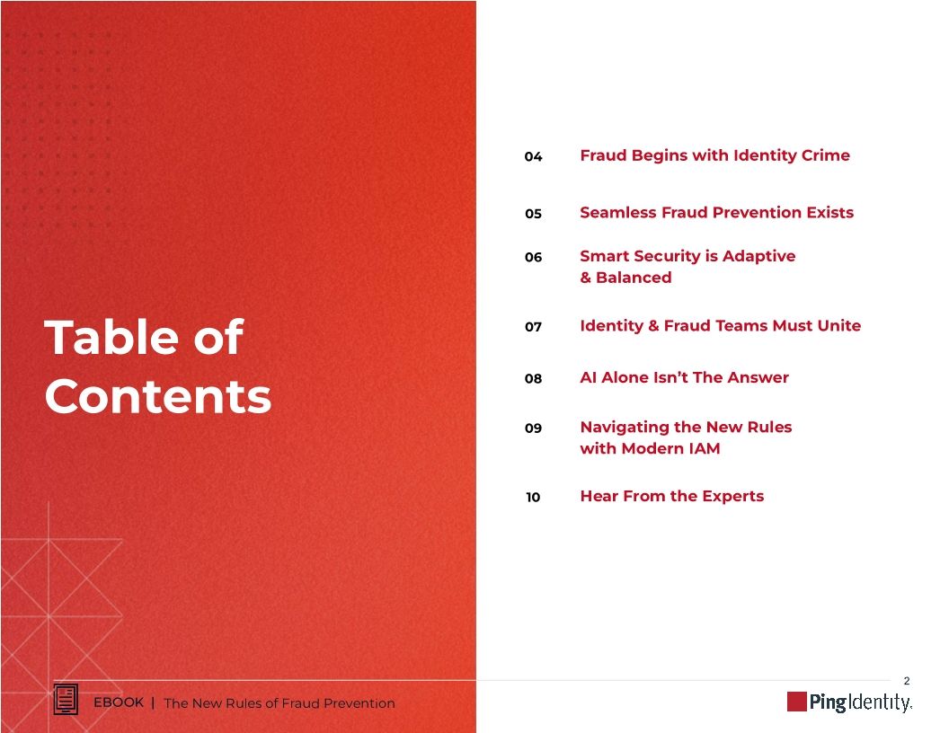 The New Rules of Fraud Prevention: Keeping Out Fraudsters, Not Customers