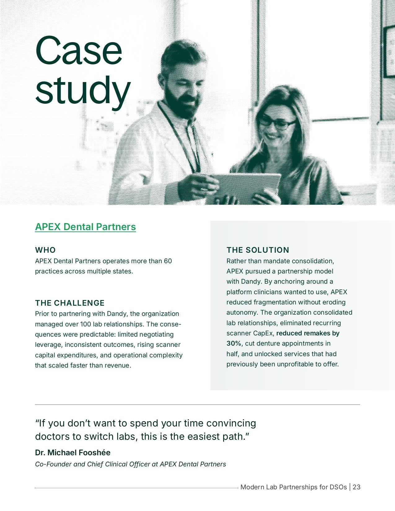 EXECUTIVE BRIEF From Dental Lab to Revenue Engine