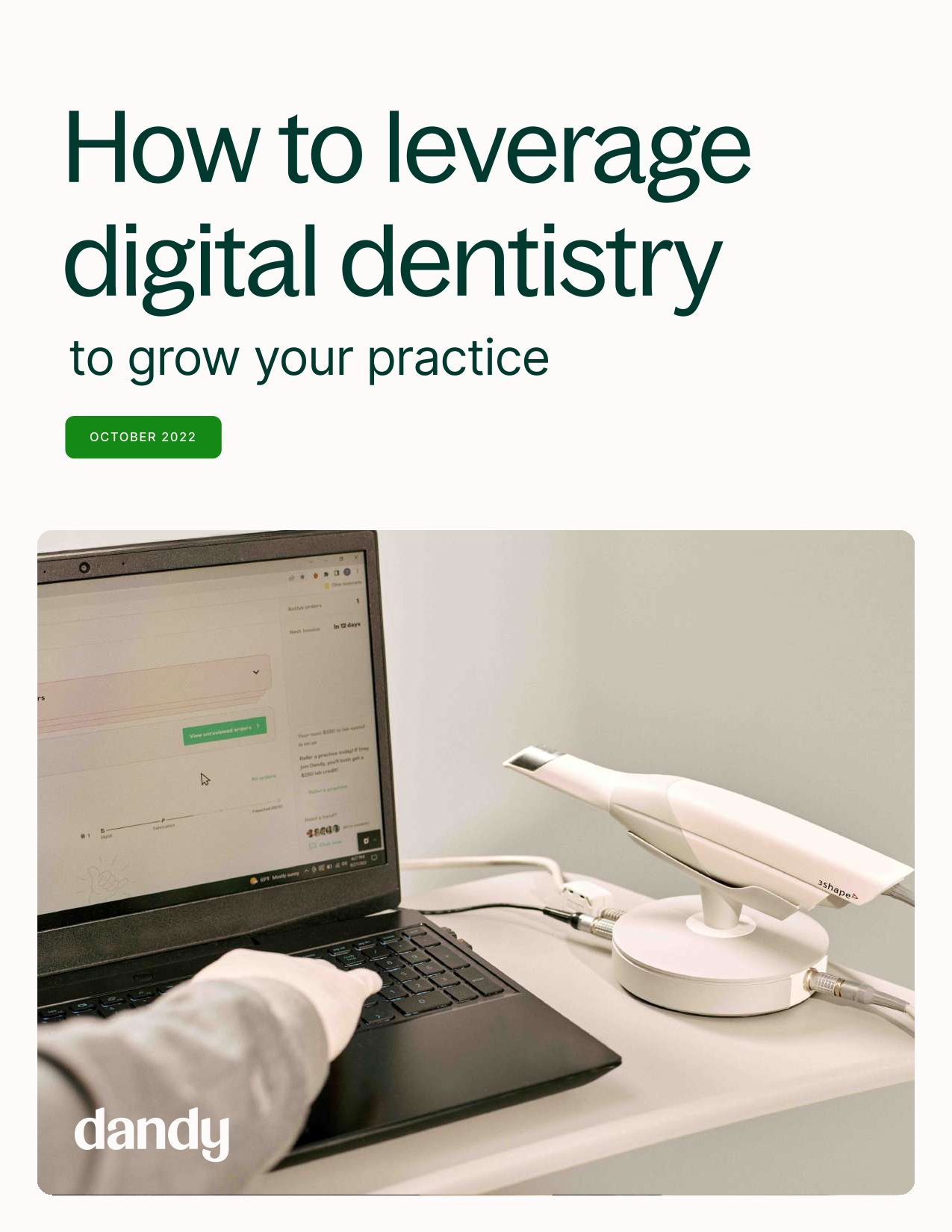How to Leverage Digital Dentistry