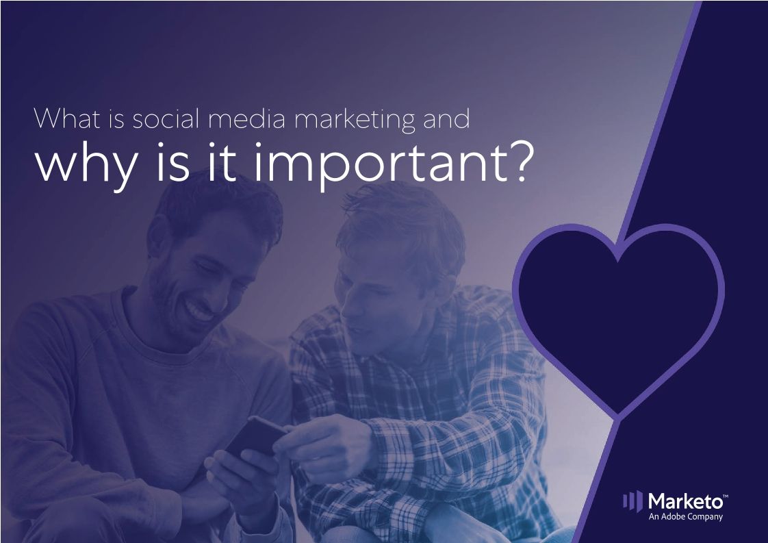 The Definitive Guide to Social Media Marketing Marketo